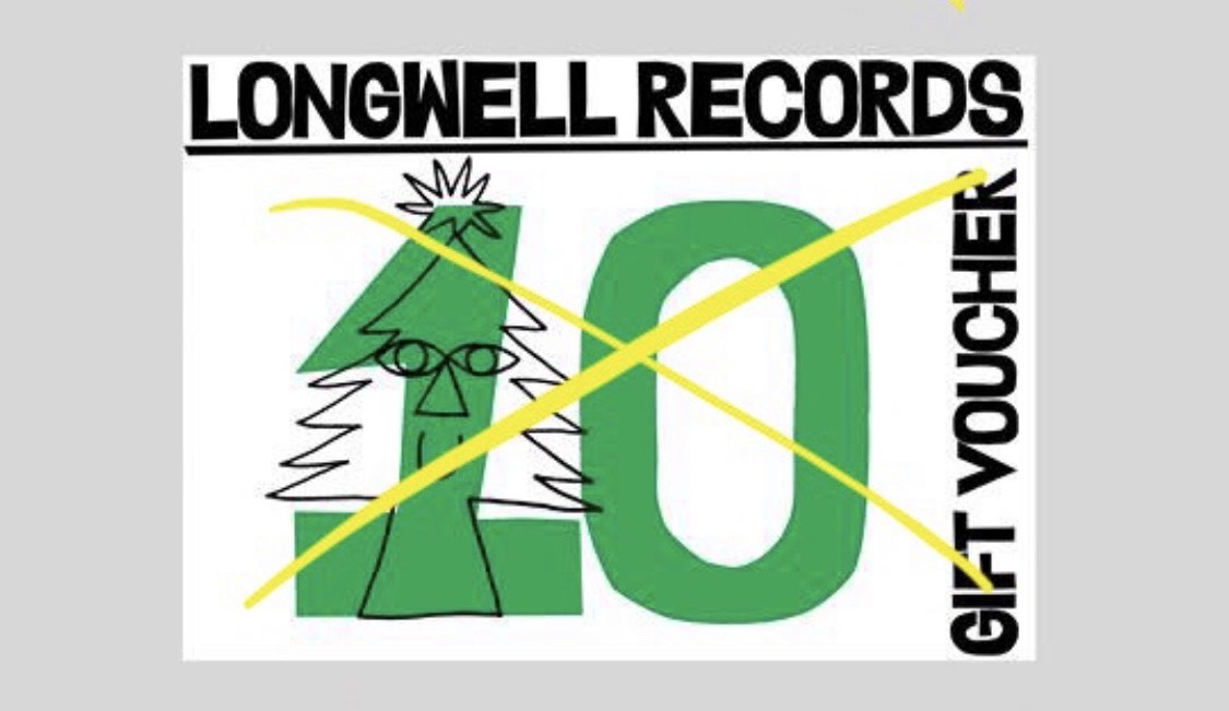 LONGWELL RECORDS MERCHANDISE VOUCHER £10 VOUCHERS USE IN SHOP