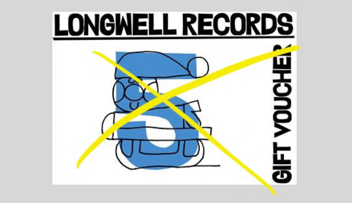 LONGWELL RECORDS VOUCHER £5 USE IN SHOP VINYL OR MERCH